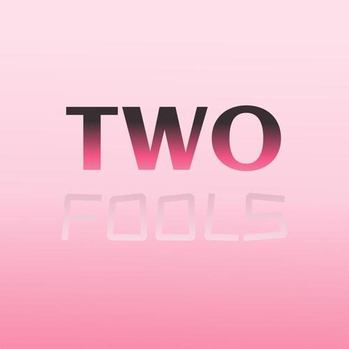 Two Fools