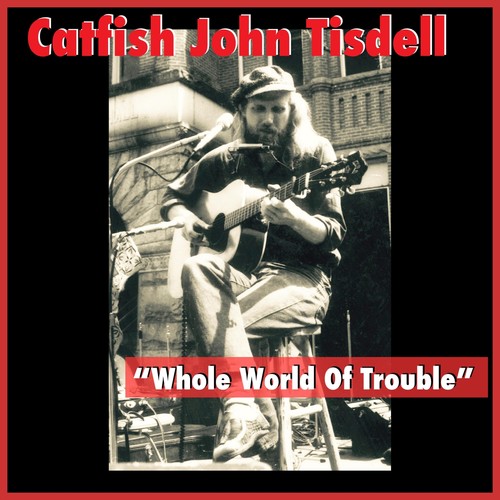 Whole World of Trouble (feat. Steve Wright, Robert Lamb & Rick Martinelli)