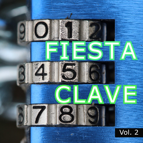 Fiesta Clave Vol. 2 (Explicit)