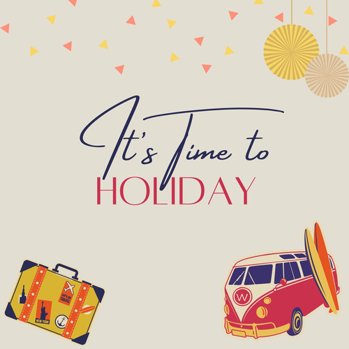 It's Time To Holiday