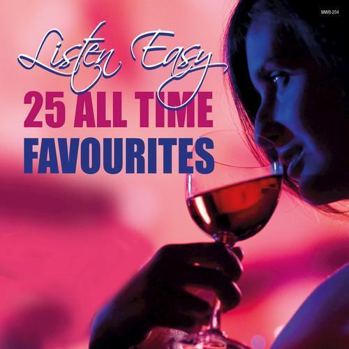 Listen Easy - 25 All Time Favourites