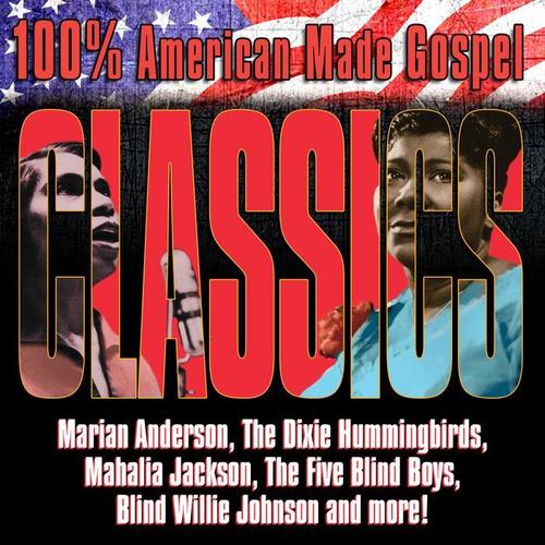 100% American Made Gospel Classics