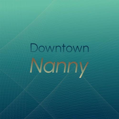 Downtown Nanny