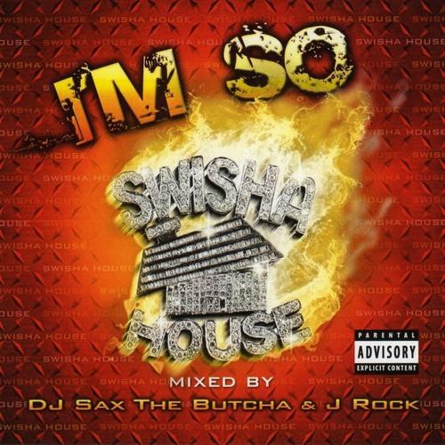 I’m So [Mixed by DJ Sax the Butcha & J Rock]
