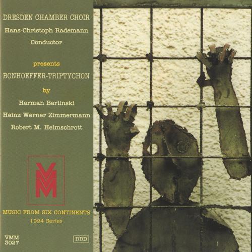 Music from 6 Continents (1994 Series) - BERLINSKI, H. / ZIMMERMANN, H.W. / HELMSCHROTT, R.M. (Bonhoeffer-Triptychon) [Rademann]