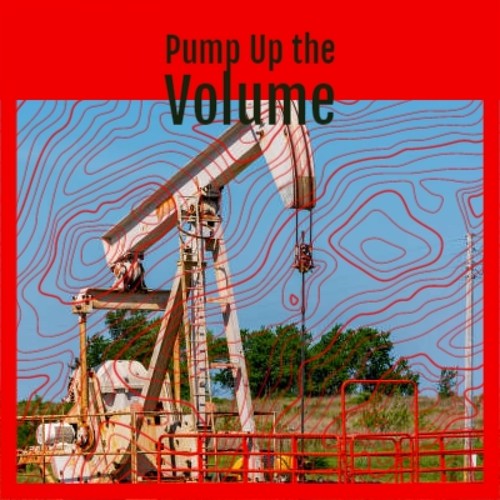 Pump Up the Volume