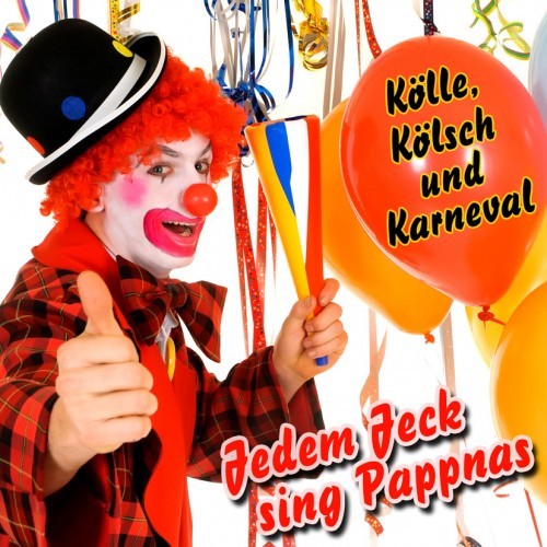 Kölle, Kölsch und Karneval - Jedem Jeck sing Pappnas