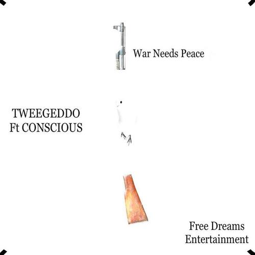 War Needs Peace (feat. Conscious)