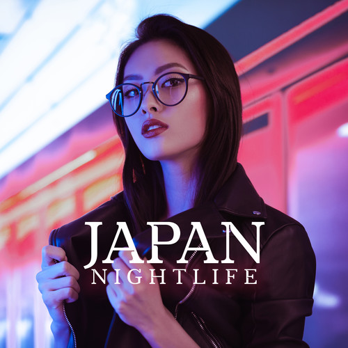 Japan Nightlife (Asian Chill Trap Music 2022)