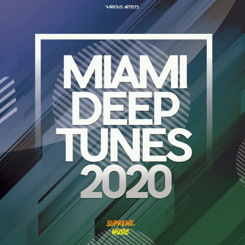 Miami Deep Tunes 2020