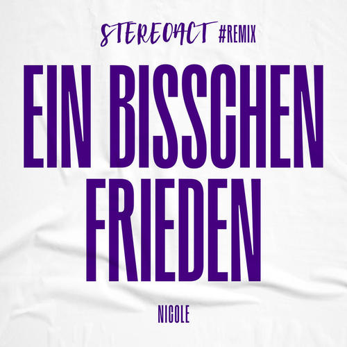 Ein bisschen Frieden (Stereoact #Remix)