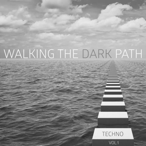 Walking the Dark Path Techno, Vol. 1