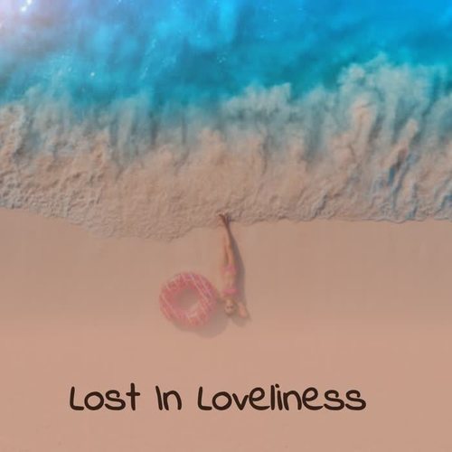 Lost in Loveliness
