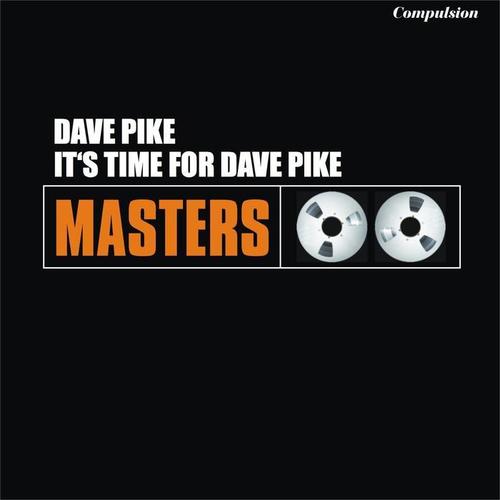 It's Time for Dave Pike