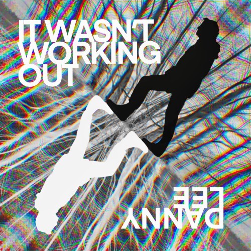 It Wasn't Working Out