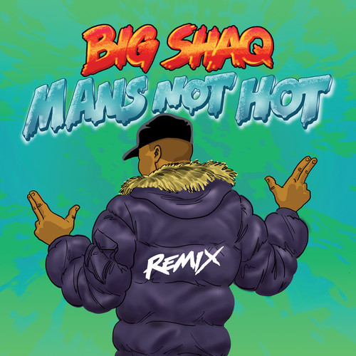 Man's Not Hot (MC Mix) [Explicit]