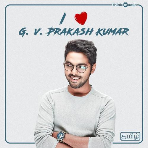 I Love G.V. Prakash Kumar