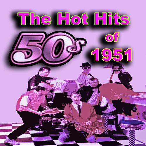 The Hot Hits of 1951