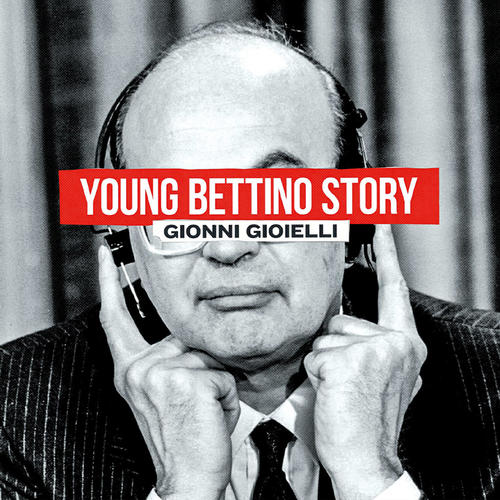 Young Bettino Story (MxRxGxa Edition) [Explicit]