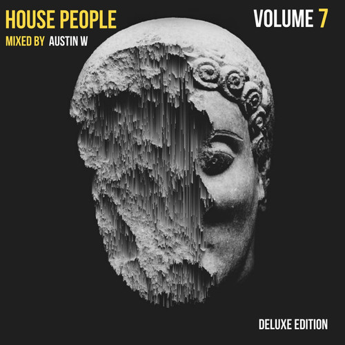 House People vol.7 Mixed by Austin W (Deluxe Edition)