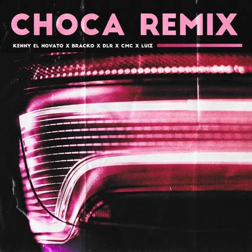 Choca Remix