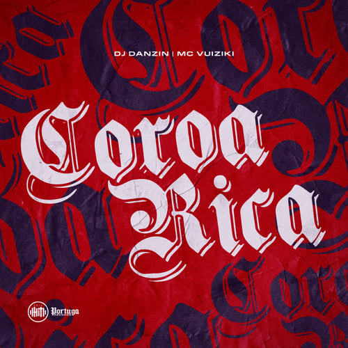 Coroa Rica (Explicit)