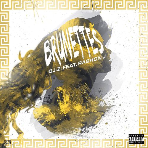 Brunettes (feat. Rashon J) [Radio Edit]