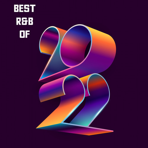 Best R&B of 2022 (Explicit)