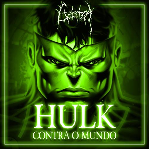 Hulk Contra o Mundo (Explicit)