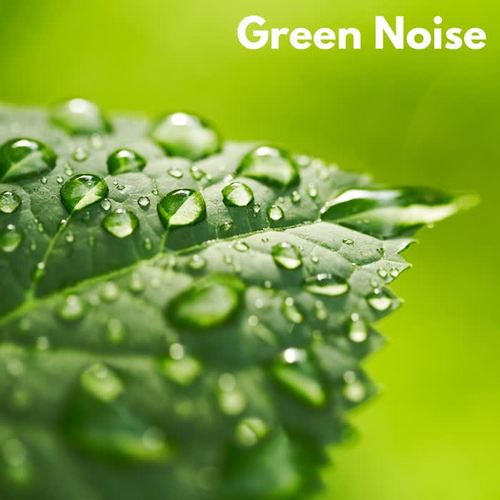 Green Noise