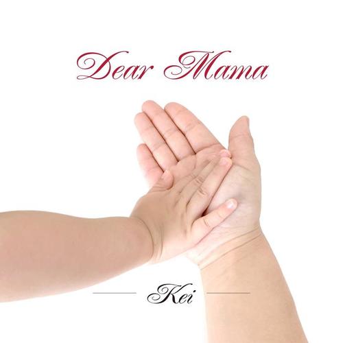 Dear Mama