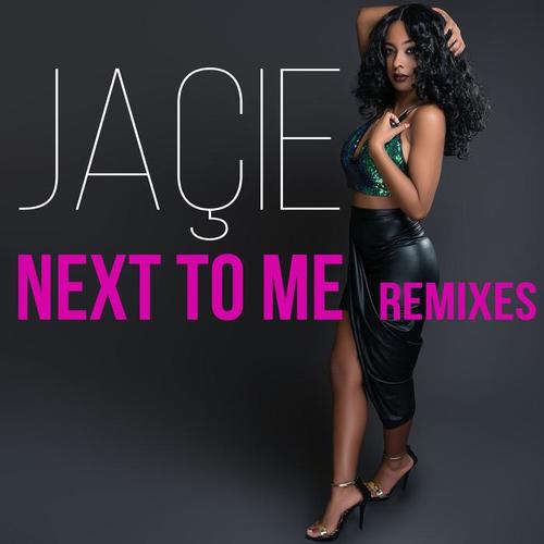 Next to Me (Remixes)