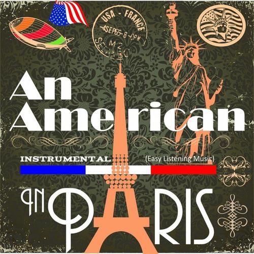 Instrumental (Easy Listening Music) [An American in Paris]