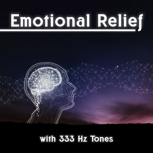 Emotional Relief with 333 Hz Tones