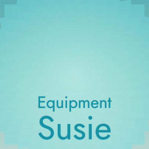 Equipment Susie