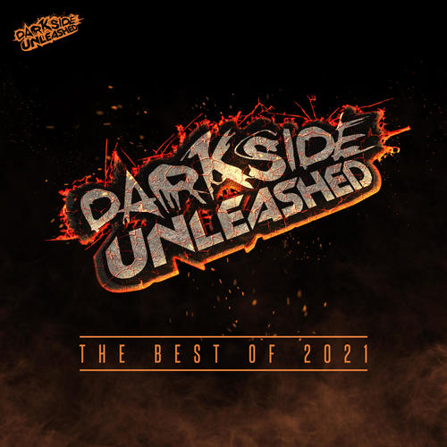 Darkside Unleashed - The Best Of 2021 (Explicit)