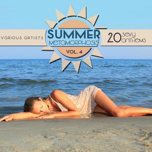 Summer Metamorphosis (20 Sexy Anthems) , Vol. 4