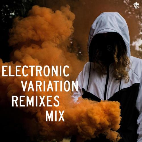 Electronic Variation Remixes Mix