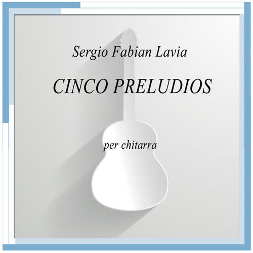 Lavia: Cinco Preludios