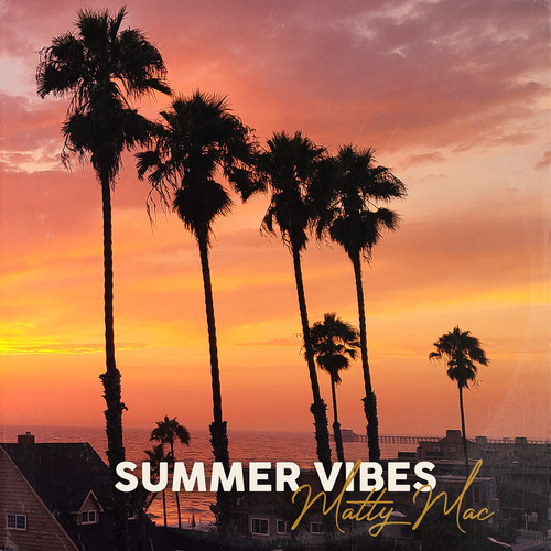 Summer Vibes (Explicit)