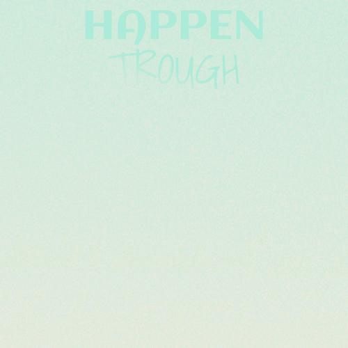 Happen Trough