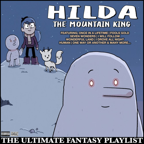 Hilda The Mountain King The Ultimate Fantasy Playlist