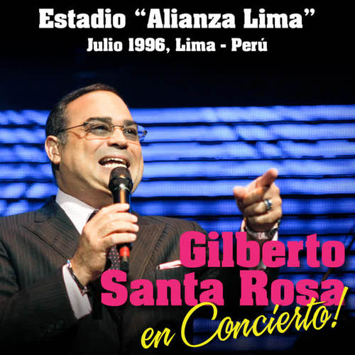 Gilberto Santa Rosa en Concierto: Estadio 