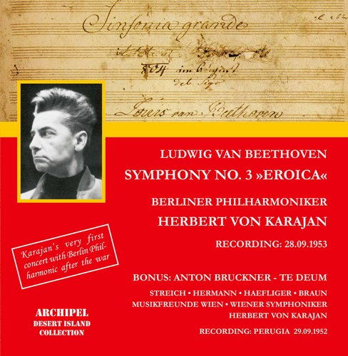 Herbert von Karajan his first concert with the Berliner Philharmoniker after the War - Beethoven Symphony No. 3