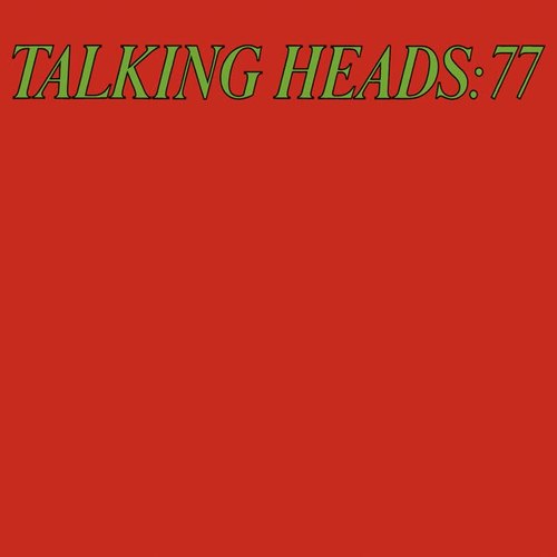 Talking Heads '77 (Deluxe Version)