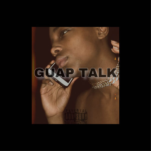 GUAP TALK