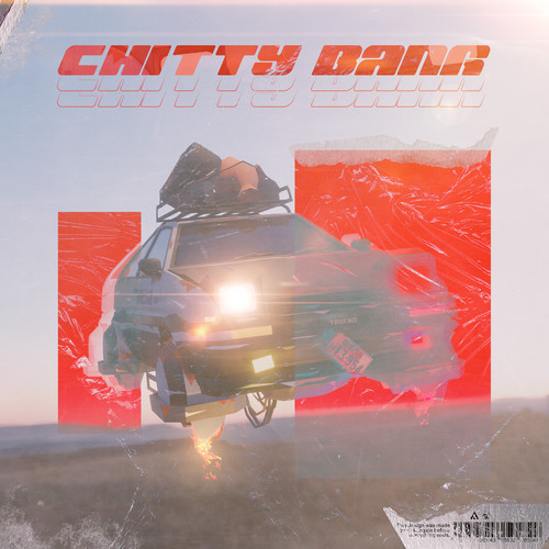 Chitty Bang (Explicit)