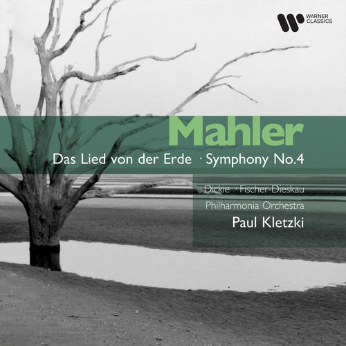 Mahler: Das Lied von der Erde, Symphony No. 4 & Adagietto