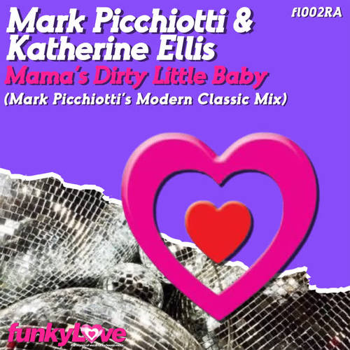 Mama's Dirty Little Baby (Mark Picchiotti Modern Classic Mix) [Explicit]