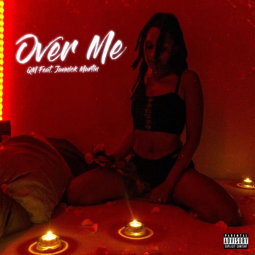 Over Me (Explicit)